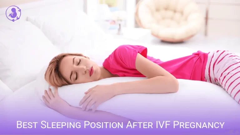 Best Sleeping Position After IVF Pregnancy