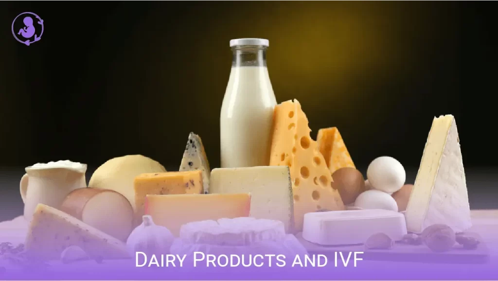 Dairy Products and IVF